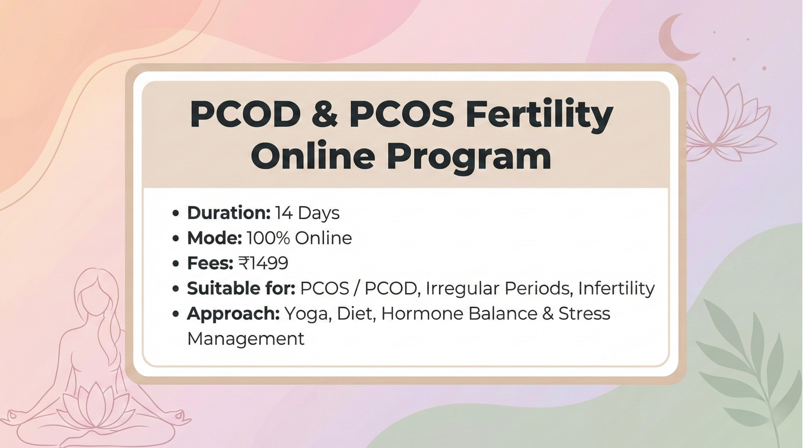 PCOD and PCOS fertility online program banner showing 14 days duration, 100% online mode, ₹1499 fees, yoga diet hormone balance and stress management approach